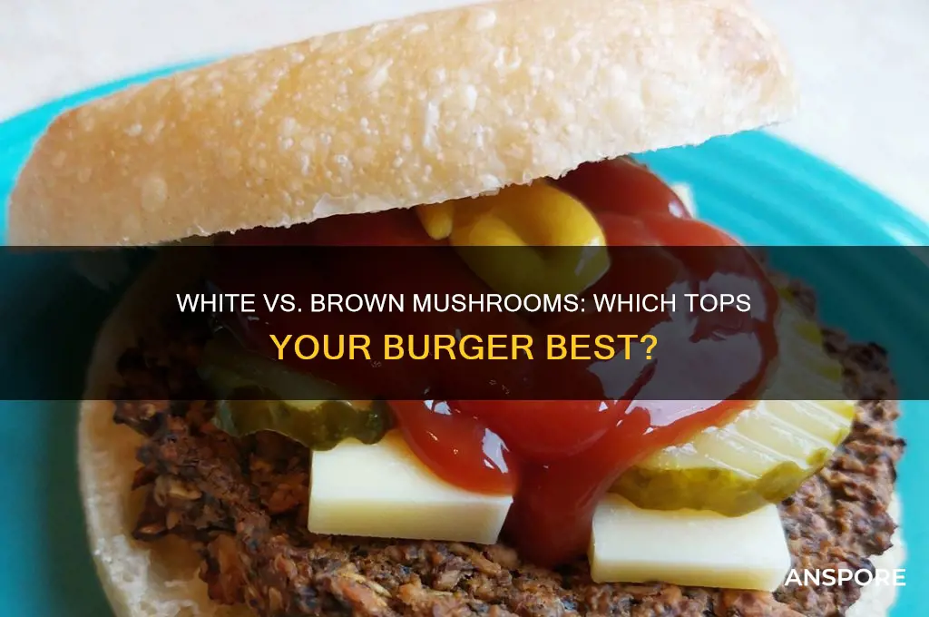 is white or brown mushrooms for burgers
