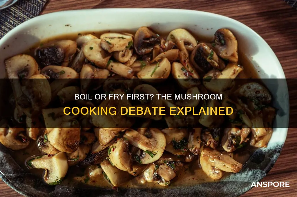 should i boil mushrooms before frying