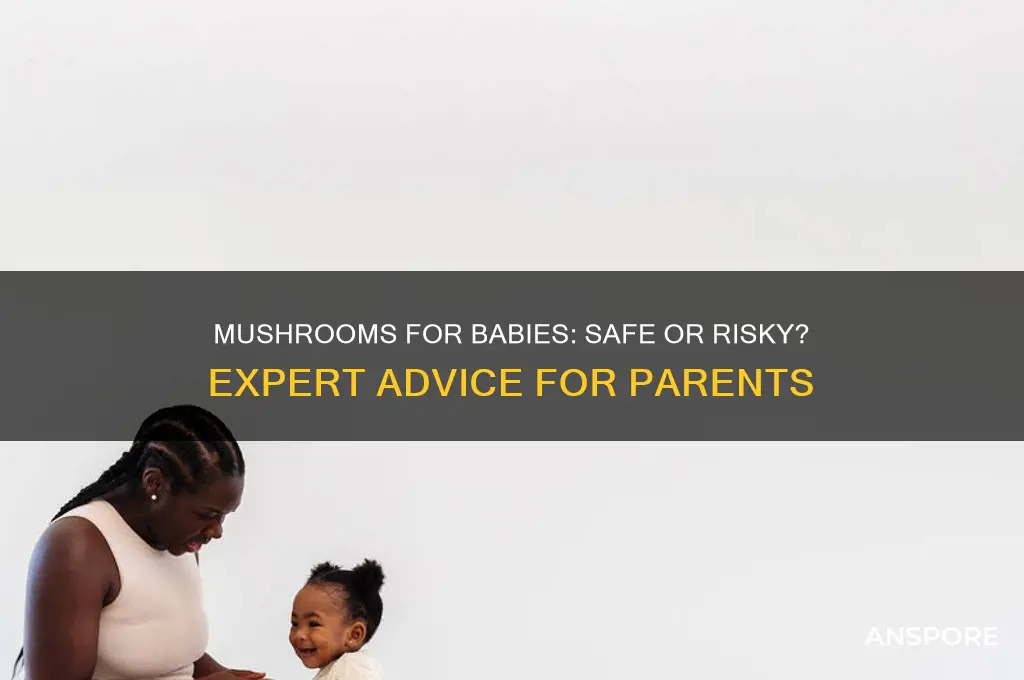 should i feed my baby mushrooms