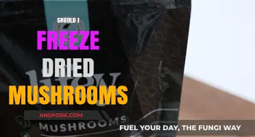 Freezing Dried Mushrooms: Is It Worth It?