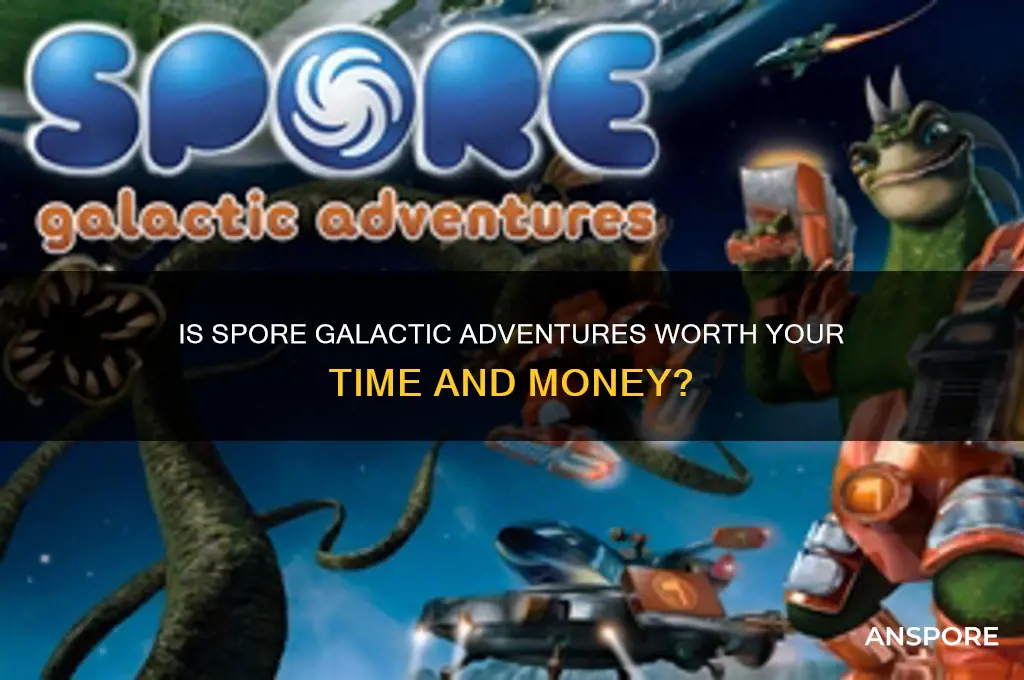 should i get spore galactic adventures