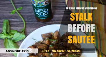 Should You Remove Mushroom Stems Before Sautéing? A Culinary Guide
