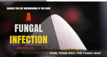 Mushrooms and Fungal Infections: Safe to Eat or Risky Choice?