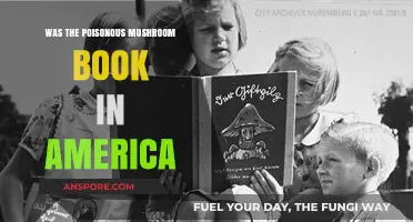 The Poisonous Mushroom Book's Impact and Legacy in America
