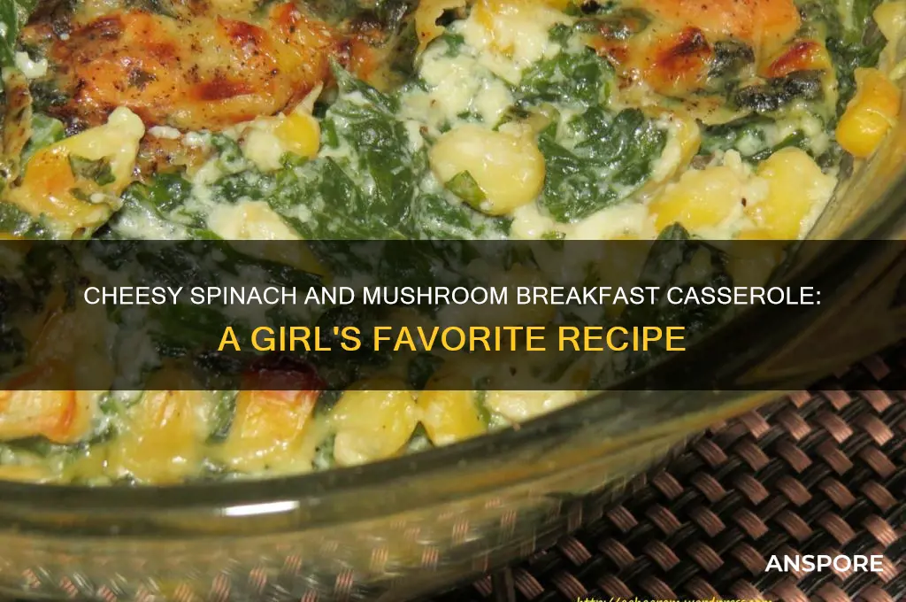 what a girl eats cheesy spinach and mushroom breakfast casserole