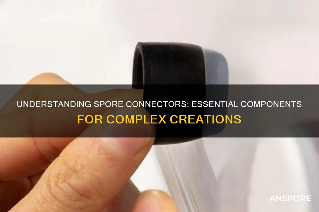 what are connectors in spore