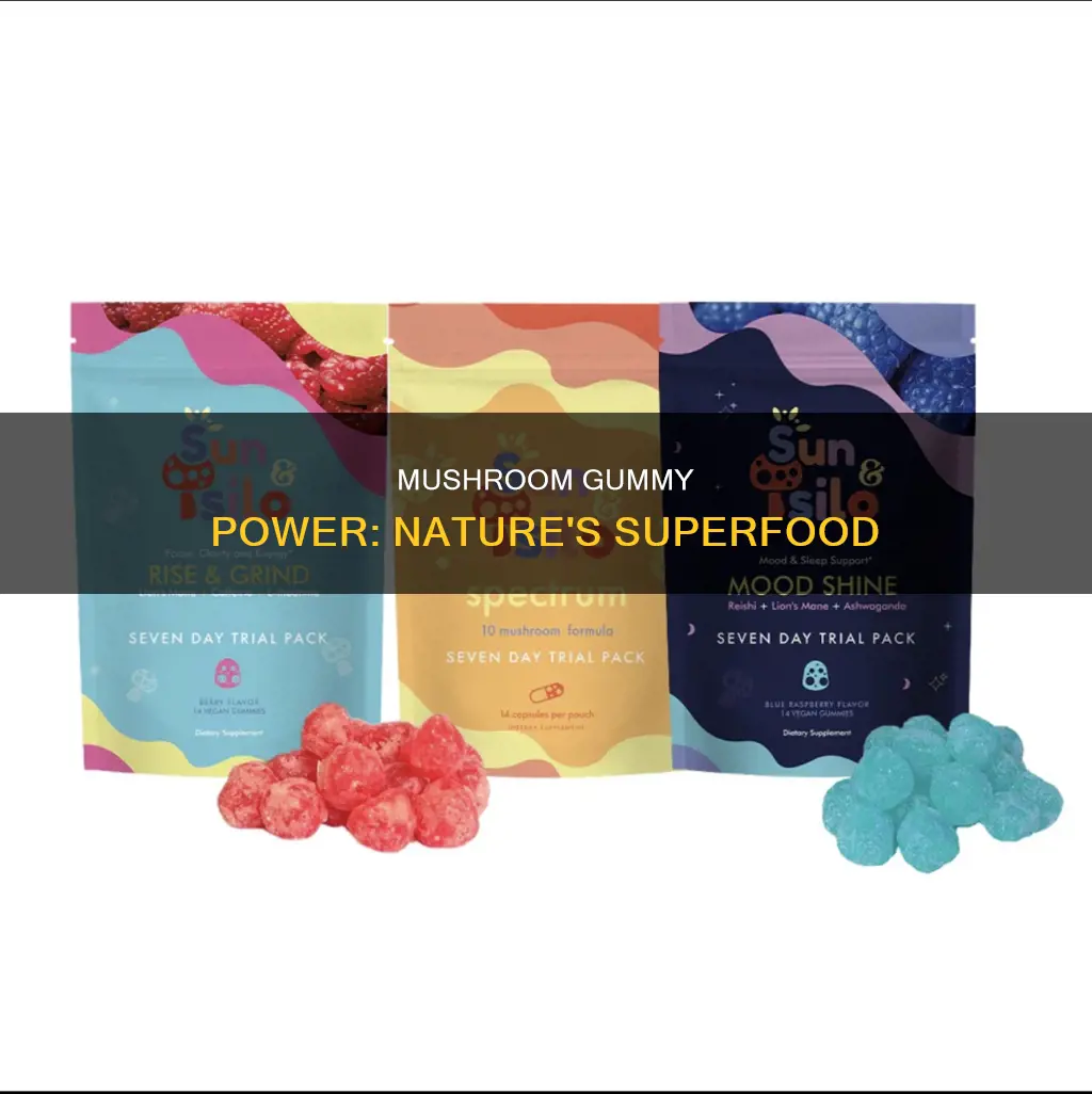 what are gummy mushrooms