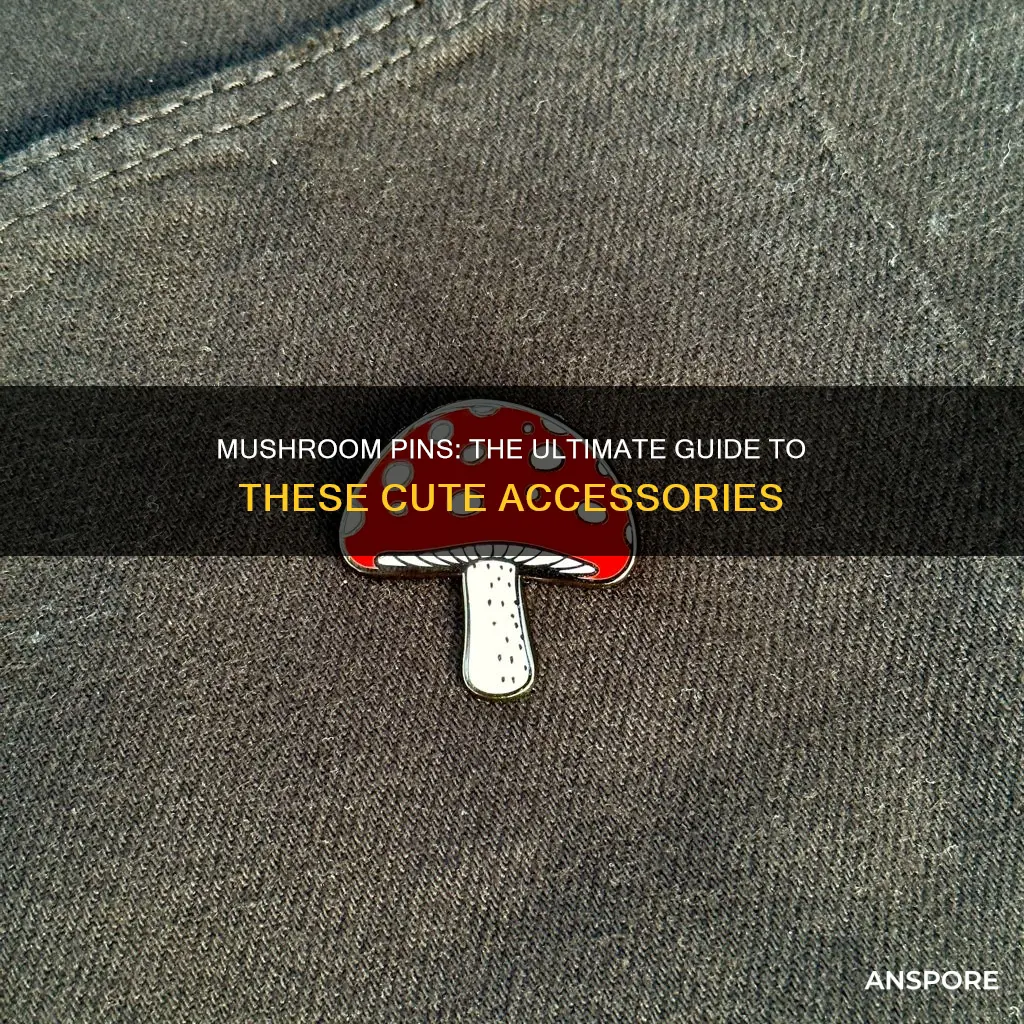 what are mushroom pins