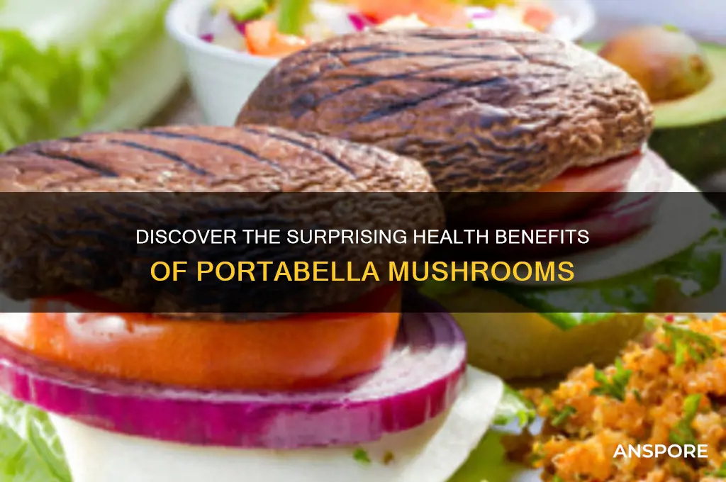 what are the benefits of portabella mushrooms