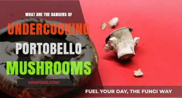 Undercooked Portobello Mushrooms: Hidden Health Risks You Need to Know