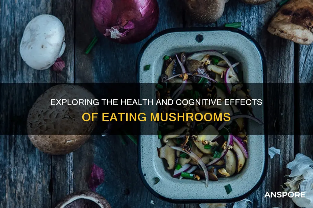 what are the effects of eating mushrooms