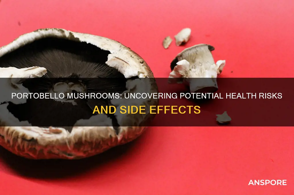 what are the negative effects of portobello mushrooms