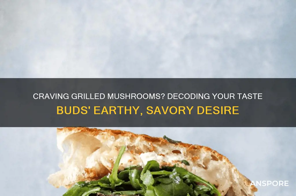 what are you craving when you want grilled mushrooms