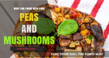 Delicious Corn, Peas, and Mushroom Recipes to Try Tonight