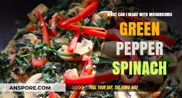 Delicious Mushroom, Green Pepper, Spinach Recipe Ideas to Try Today