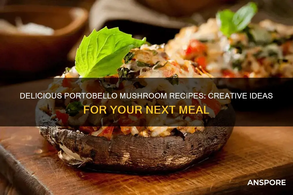 what can i make with portobello mushrooms