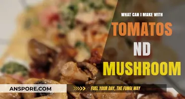 Delicious Tomato and Mushroom Recipes: Creative Dishes to Try Today