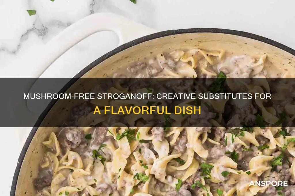 what can i substitute for mushrooms in stroganoff