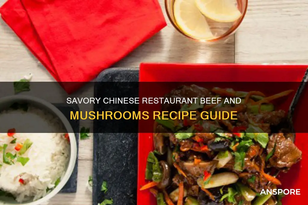 what chinise rest serv beef and mushrooms