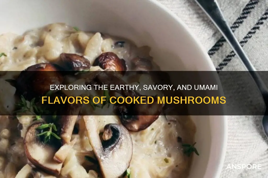 what do cooked mushrooms taste like