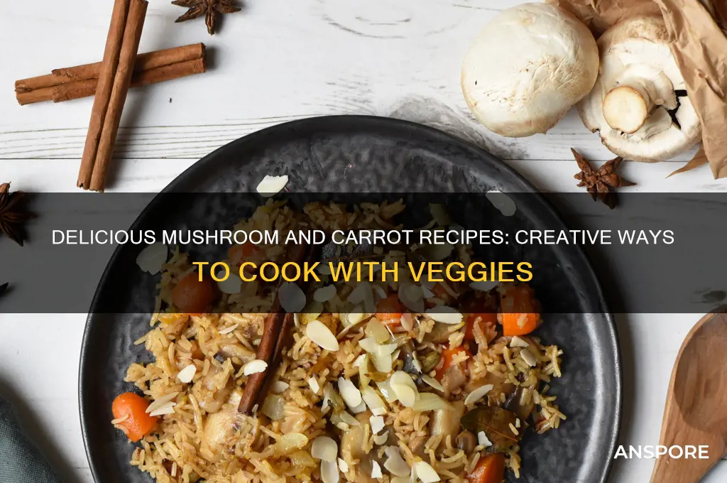 what do make ith mushroom and carrots