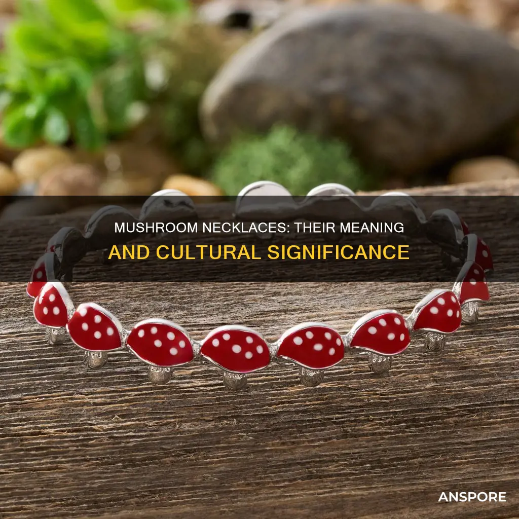 what do mushroom necklaces mean