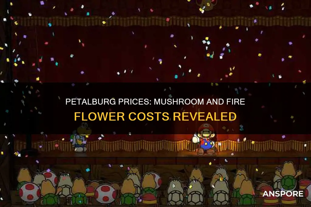 what do one mushroom and fire flower cost in petalburg