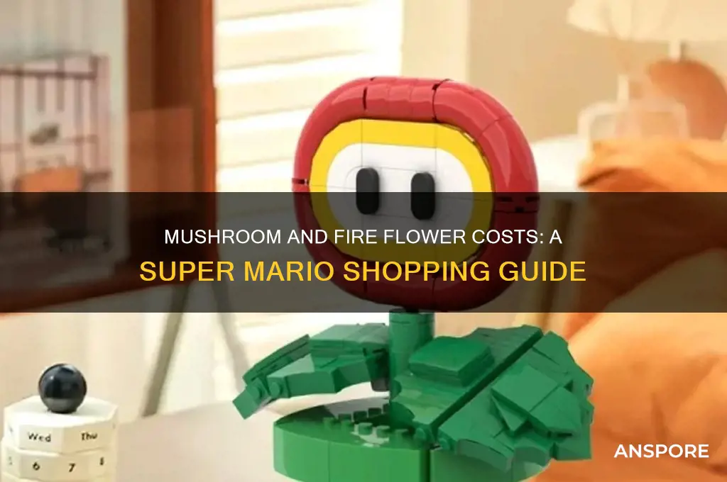 what do one mushroom and one fire flower cost