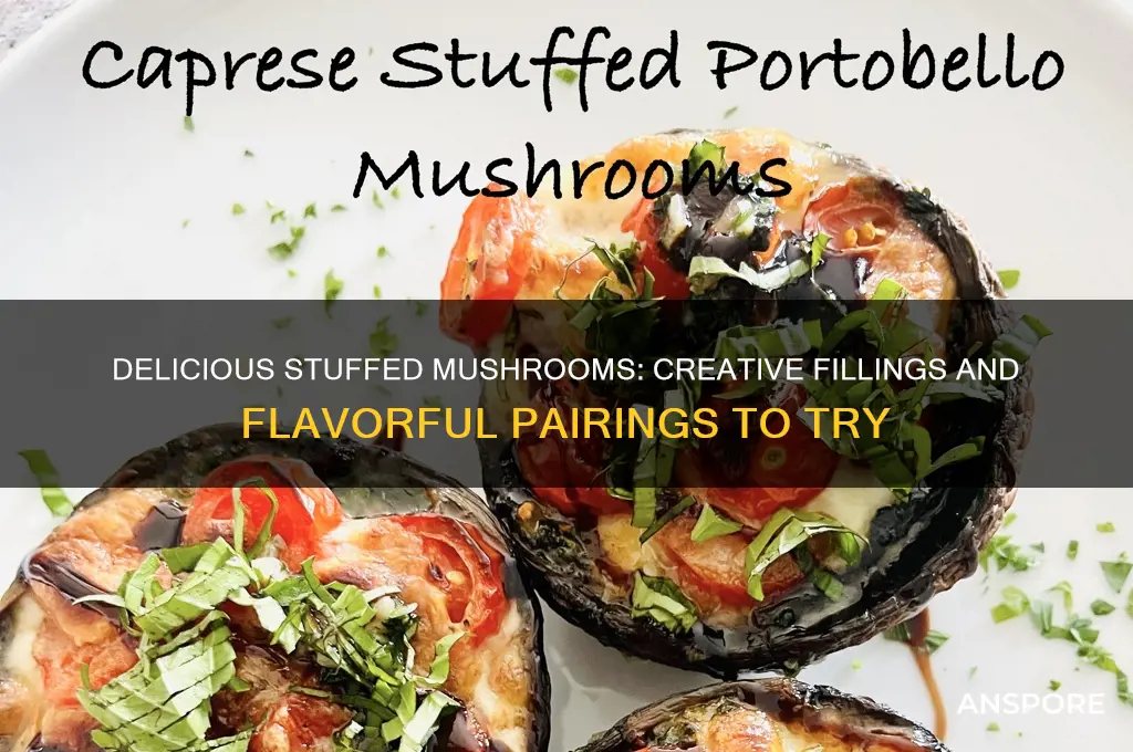 what do u have with stuffed mushrooms