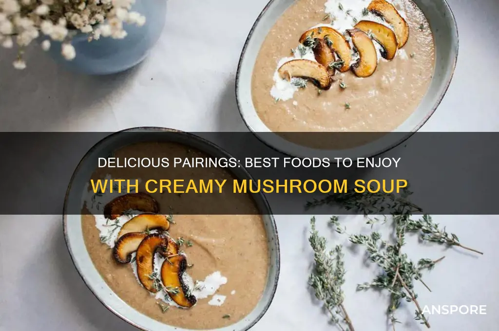 what do you eat with mushroom soup