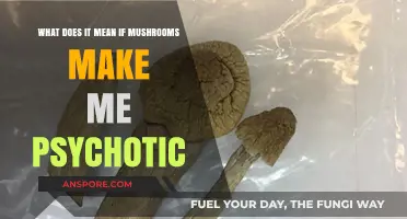Mushrooms and Psychosis: Unraveling the Mind-Altering Connection
