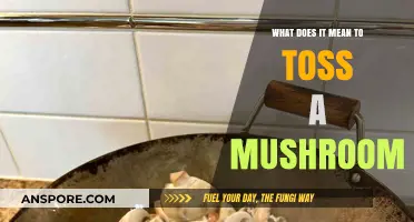 Tossing Mushrooms: Unveiling the Meaning Behind This Unique Practice