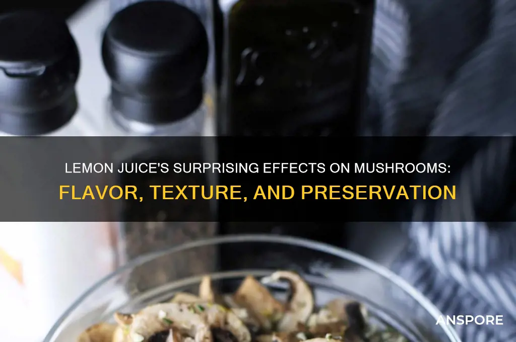 what does lemon juice do to mushrooms