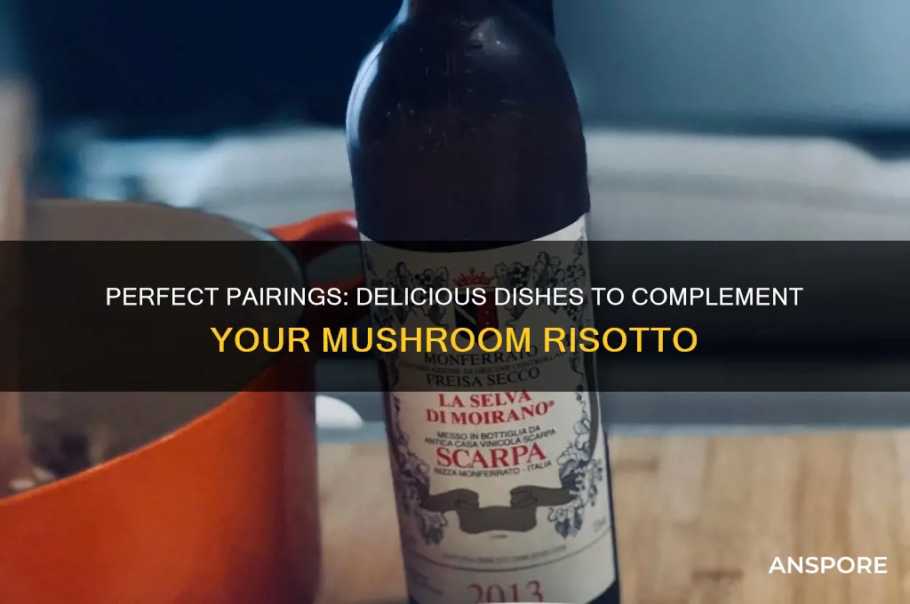 what does mushroom risotto go well with