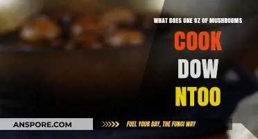 How Much Does 1 Oz of Mushrooms Reduce When Cooked?