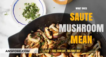 The Secret to Sautéing Mushrooms: A Quick Guide