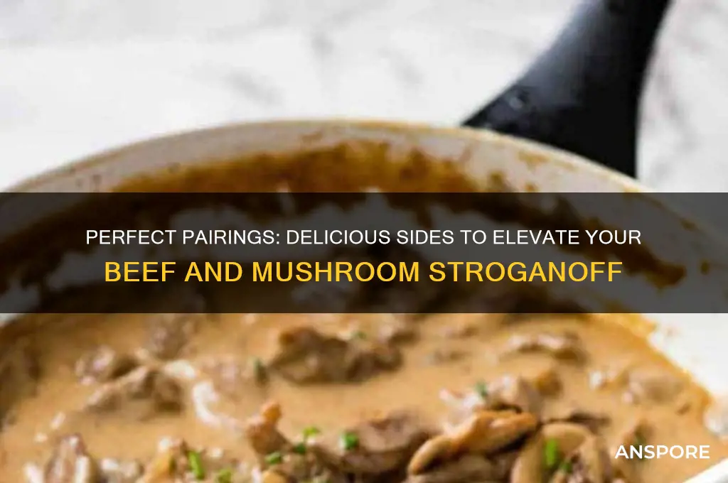 what goes well with beef and mushroom stroganoff