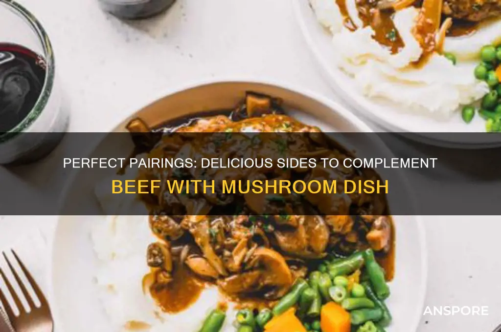 what goes with beef with mushroom