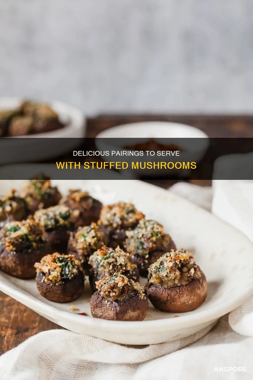 what goes with stuffed mushrooms