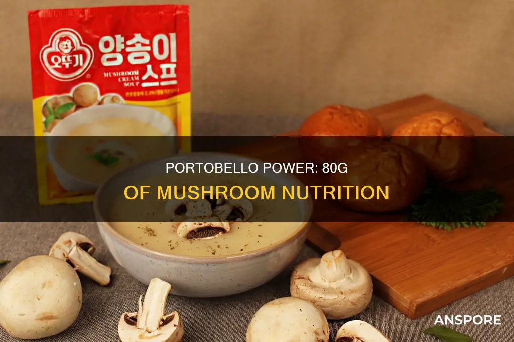 what is 80g of mushroom