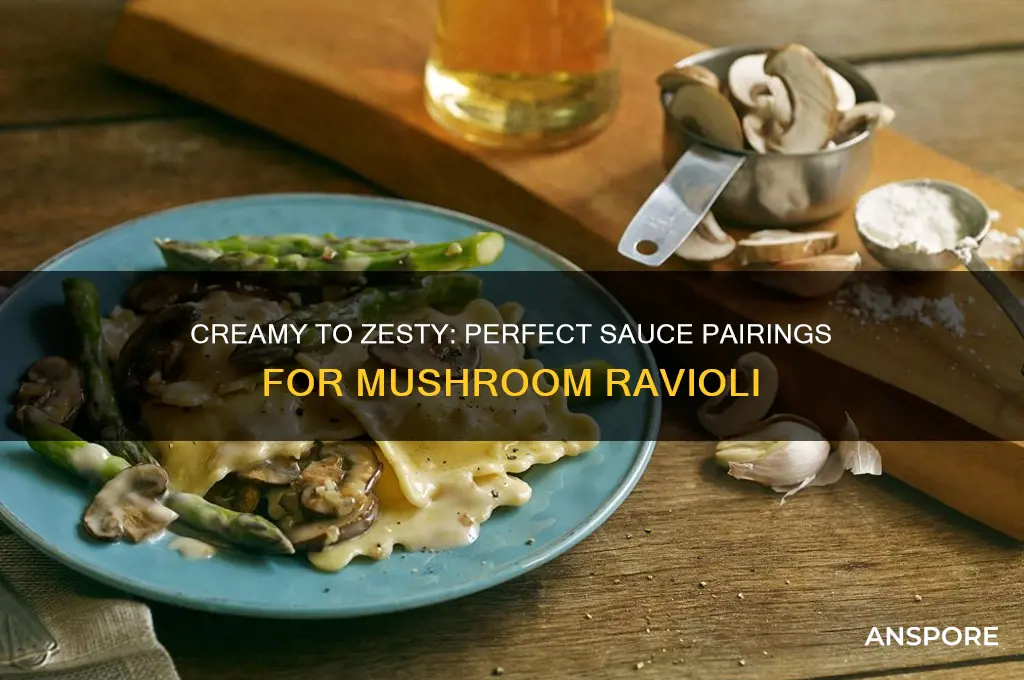 what is a good sauce for mushroom ravioli