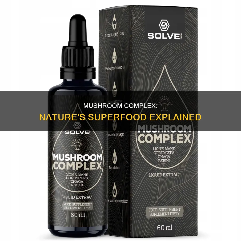 what is a mushroom complex