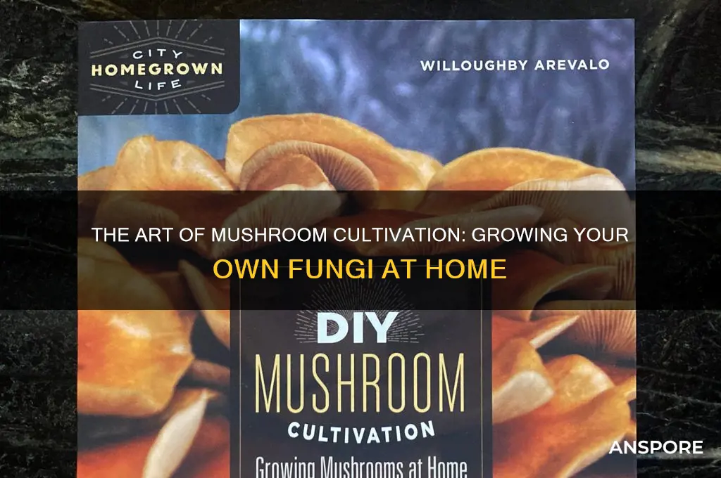 what is it when you grow mushrooms