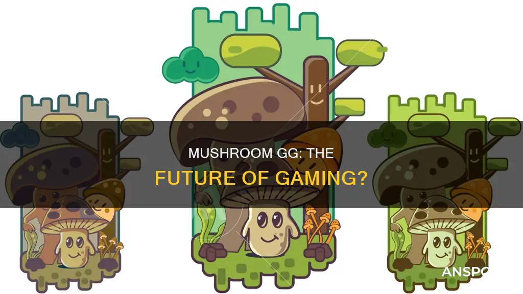 what is mushroom gg