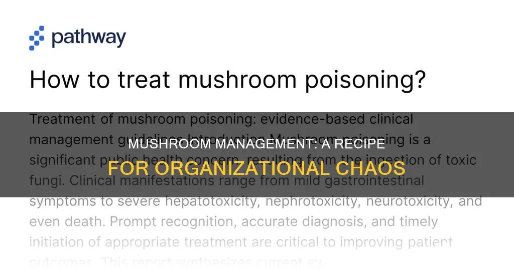 what is mushroom management