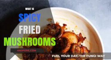 Spicy Fried Mushrooms: A Tasty Treat