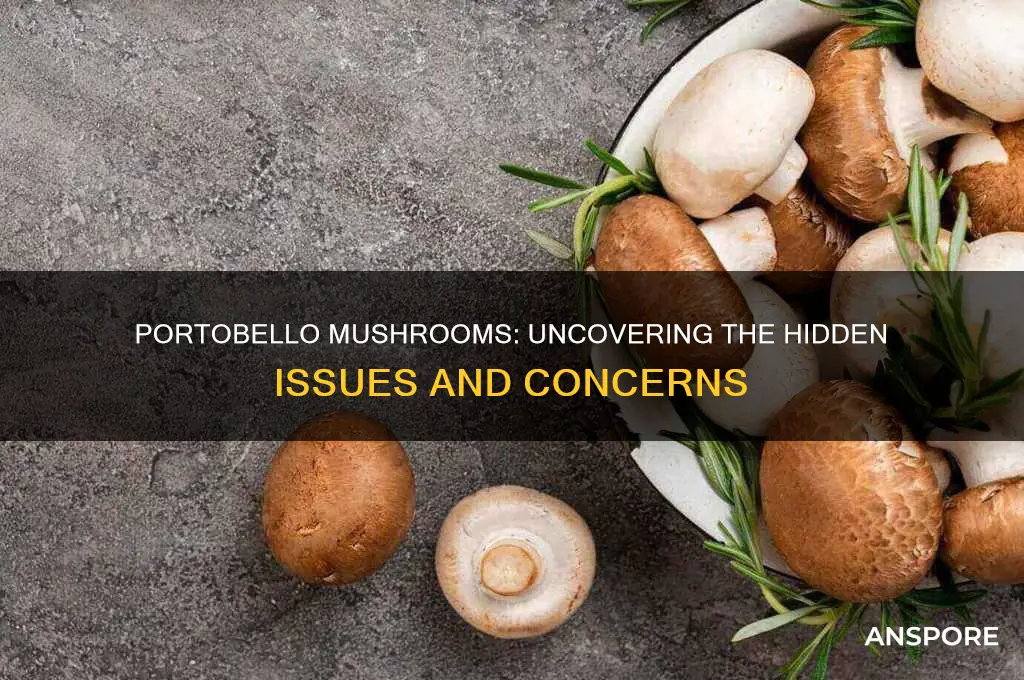 what is wrong with portobello mushrooms