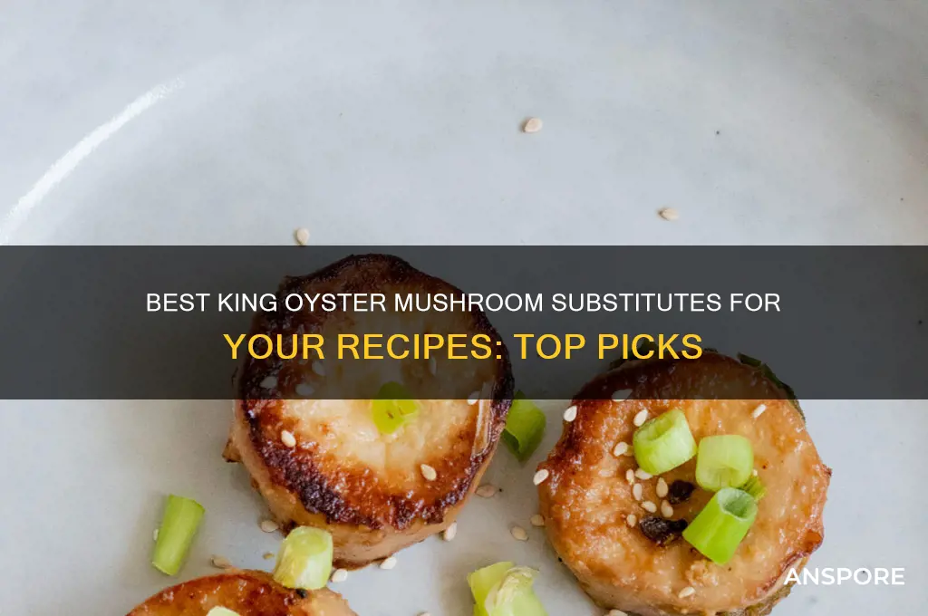 what mushroom can i substitute for king oyster