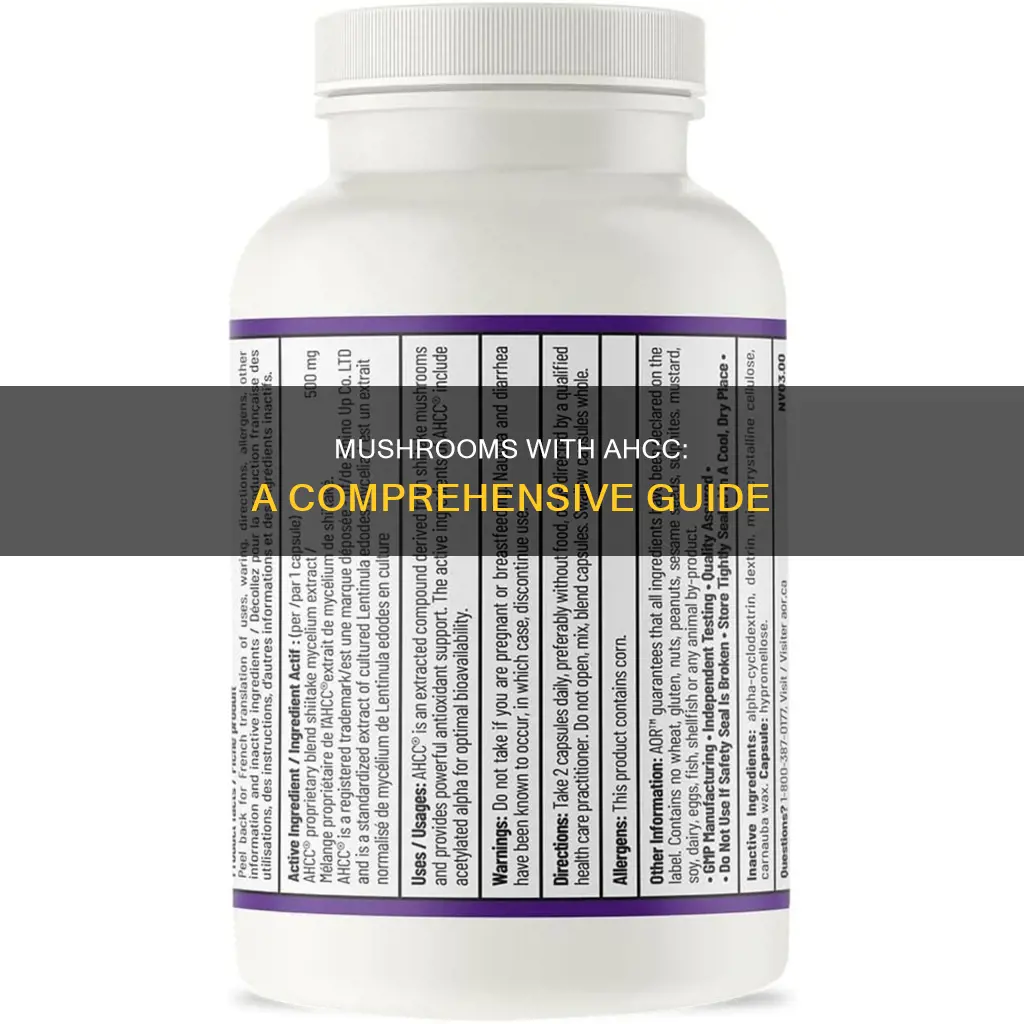 what mushrooms have ahcc