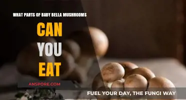 Edible Parts of Baby Bella Mushrooms: A Comprehensive Guide